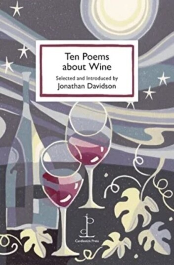 Ten Poems About Wine Ten Poems About Wine