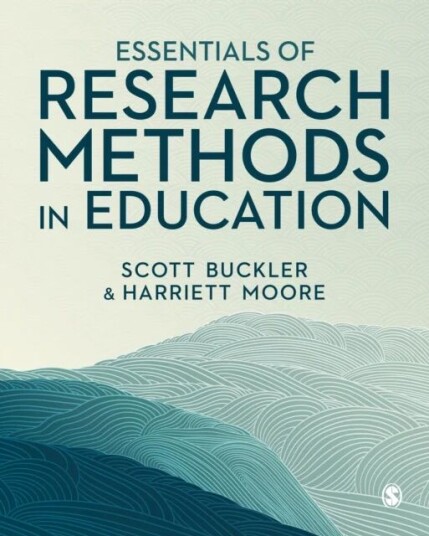 Essentials Of Research Methods In Education Av Scott Buckler, Harriett Moore