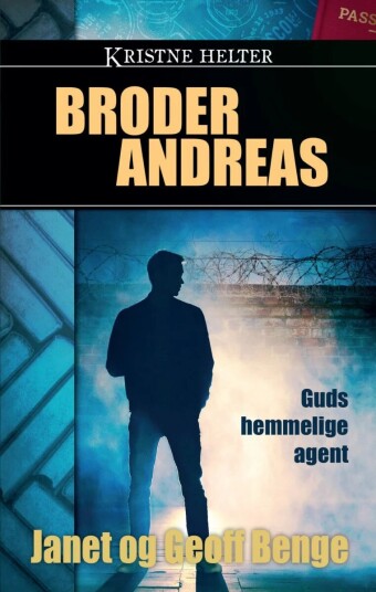 Broder Andreas Av Geoff Benge, Janet Benge Broder Andreas Av Geoff Benge, Janet Benge