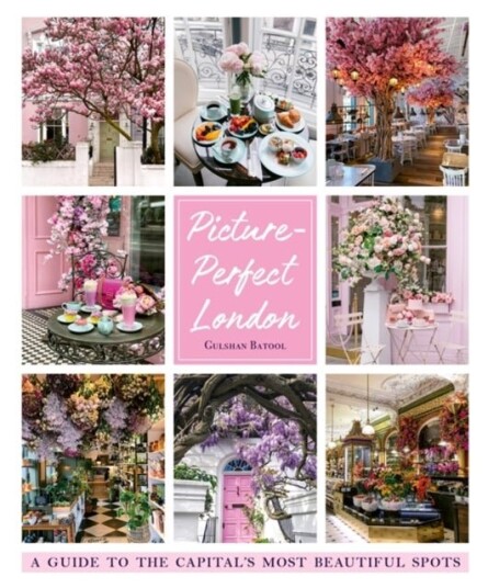 Picture perfect London Picture perfect London