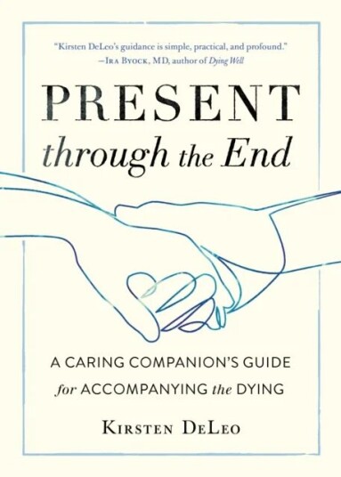 Present Through The End Av Kirsten Deleo