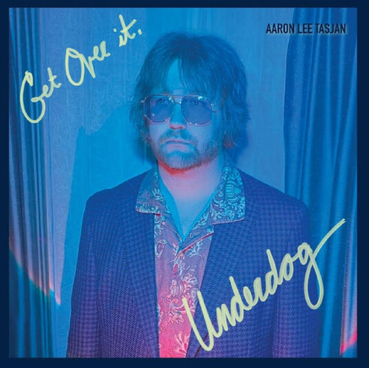 Aaron Lee Tasjan Get Over It, Underdog CD
