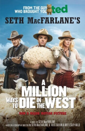 A Million Ways To Die In The West Av Seth Macfarlane A Million Ways To Die In The West Av Seth Macfarlane