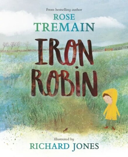 Iron Robin Av Rose Tremain