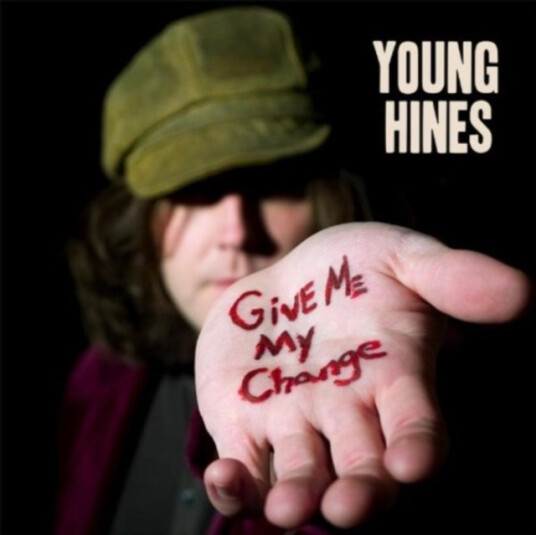 Young Hines  Give Me My Change  CD