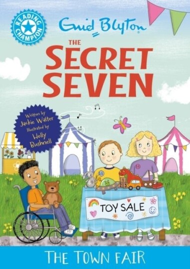 Reading Champion: The Secret Seven: The Town Fair Reading Champion: The Secret Seven: The Town Fair
