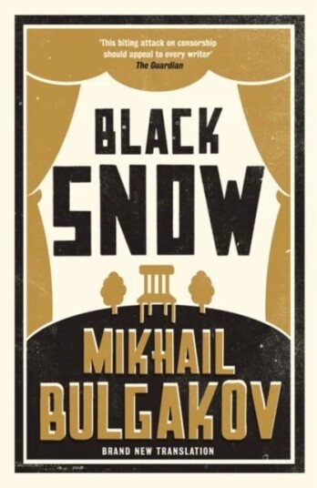 Black Snow Av Mikhail Bulgakov