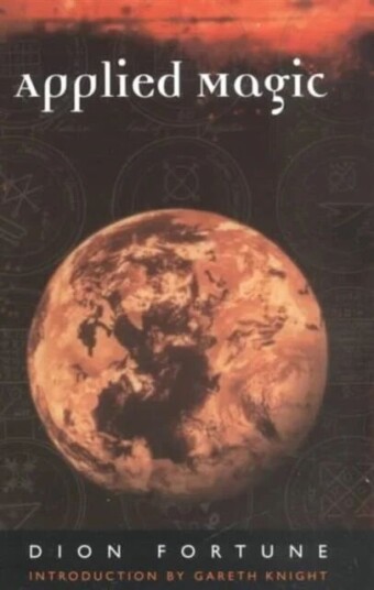 Applied Magic Av Dion (Dion Fortune) Fortune