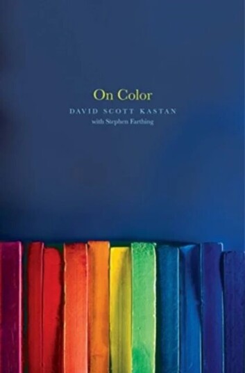 On Color Av David Kastan, Stephen Farthing
