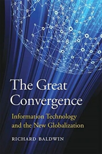 The Great Convergence Av Richard Baldwin