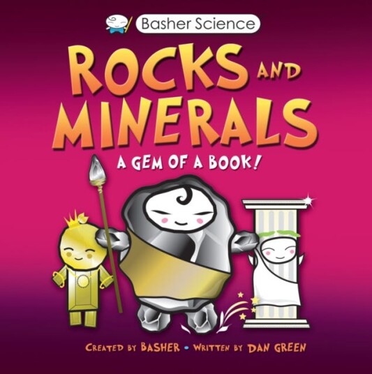 Basher Science: Rocks And Minerals Av Dan Green