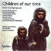 MediaTronixs Schola Cantorum of Oxford : Children of Our Time (Summerly, Schola Cantorum of Pre-Owned