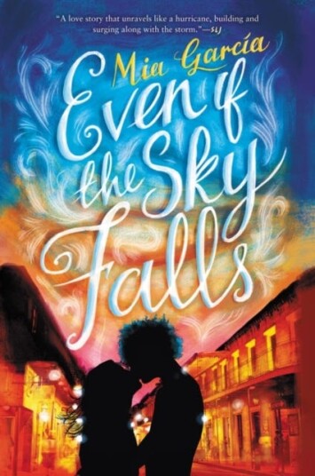 Even If The Sky Falls Av Mia Garcia
