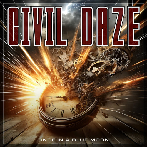 Civil Daze Once in a Blue Moon CD