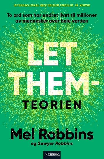 Let them teorien Let them teorien