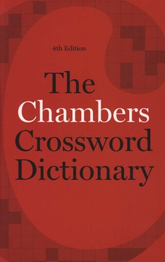 The Chambers Crossword Dictionary, 4th Edition Av Chambers