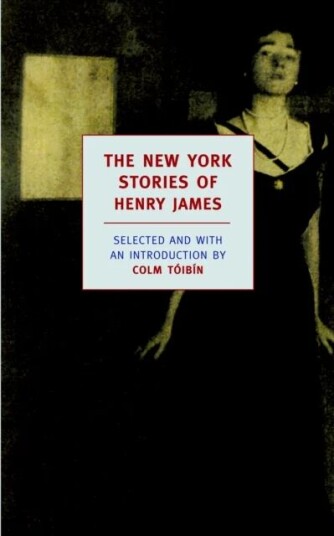 The New York Stories Of Henry James Av Henry James