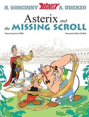 Asterix: Asterix and The Missing Scroll Album 36 Asterix: Asterix and The Missing Scroll Album 36