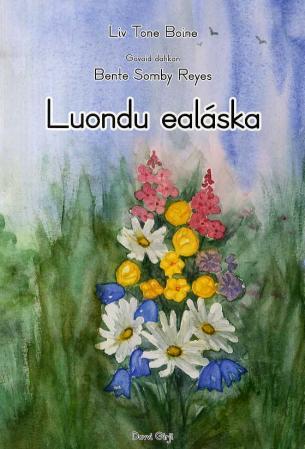 Luondu Ealáska Av Liv Tone Boine