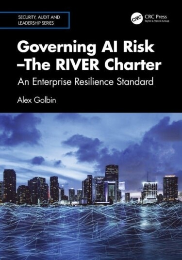 Governing AI Risk –The RIVER Charter