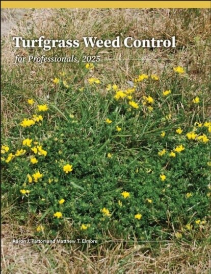 Turfgrass Weed Control for Professionals, 2025 Turfgrass Weed Control for Professionals, 2025