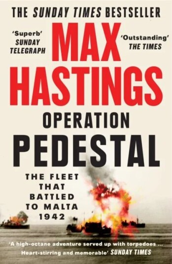 Operation Pedestal Av Max Hastings Operation Pedestal Av Max Hastings