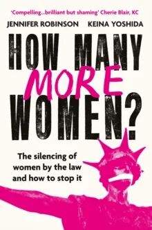 How Many More Women? Av Jennifer Robinson, Keina Yoshida