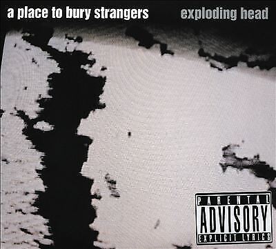 MediaTronixs A Place to Bury Strangers : Exploding Head CD 13th Anniversary Remastered Pre-Owned