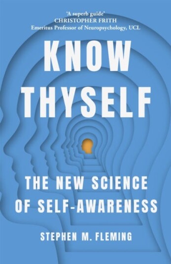 Know Thyself  The New Science of SelfAwareness