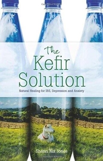 The Kefir Solution Av Shann Nix Jones