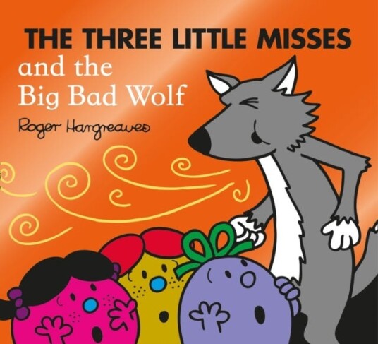 The Three Little Misses and the Big Bad Wolf The Three Little Misses and the Big Bad Wolf
