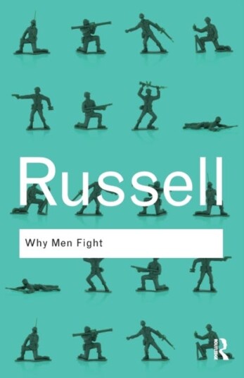 Why Men Fight Av Bertrand Russell