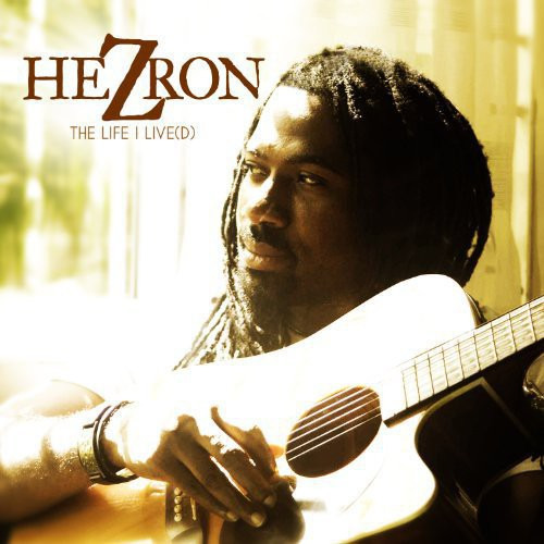 Hezron Life I Lived CD