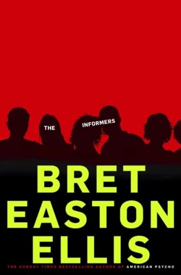 The Informers Av Bret Easton Ellis