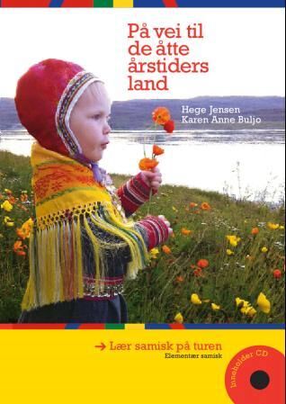 På Vei Til De Åtte Årstiders Land Av Karen Anne Buljo, Hege Jensen
