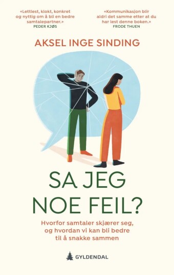 Sa Jeg Noe Feil? Av Aksel Inge Sinding