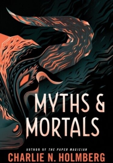 Myths and Mortals Myths and Mortals