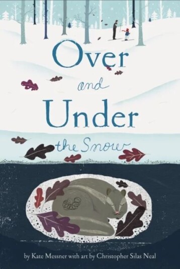 Over And Under The Snow Av Kate Messner