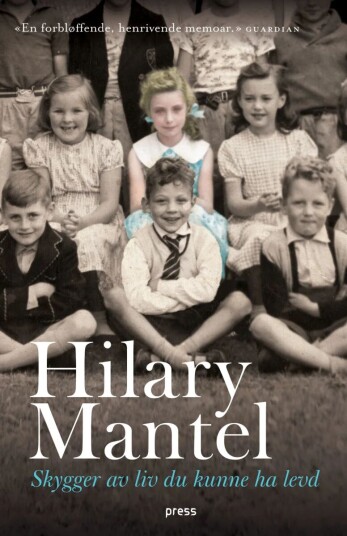 Skygger Av Liv Du Kunne Ha Levd Av Hilary Mantel