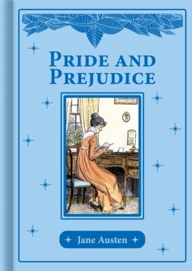 Pride and Prejudice Pride and Prejudice