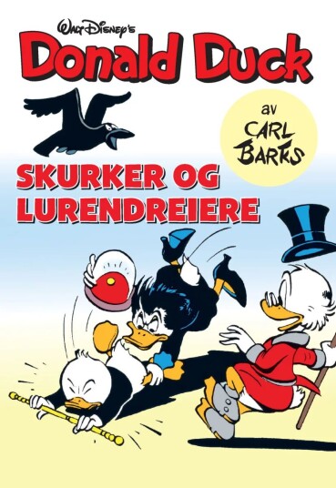 Skurker Og Lurendreiere Av Carl Barks