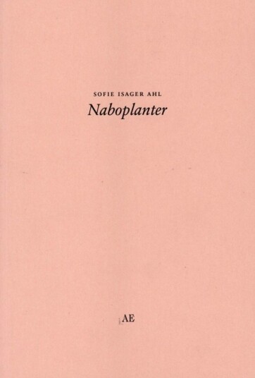 Naboplanter | Sofie Isager Ahl | Språk: Dansk