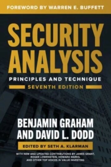 Security Analysis, Seventh Edition: Principles And Techniques Av Benjamin Graham, David Dodd, Seth A. Klarman, Warren Buffett Security Analysis, Seventh Edition: Principles And Techniques Av Benjamin Graham, David Dodd, Seth A. Klarman, Warren Buffett