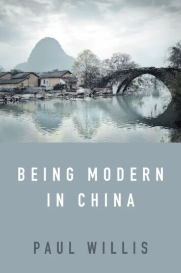 Being Modern In China Av Paul Willis