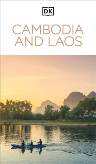 DK Cambodia and Laos DK Cambodia and Laos
