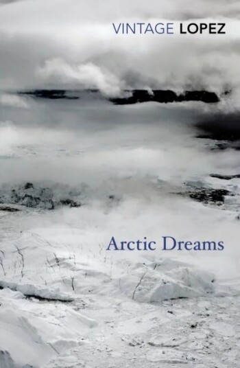 Arctic Dreams Av Barry Lopez