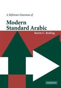 A Reference Grammar Of Modern Standard Arabic Av Karin C. (Georgetown University Washington Dc) Ryding