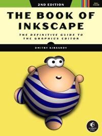 The Book Of Inkscape 2nd Edition Av Dmitry Kirsanov