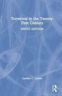 Combs Cynthia C. Terrorism in the Twenty-First Century