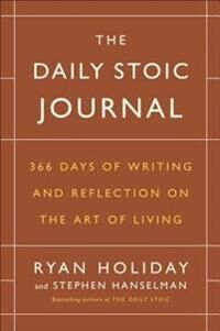 Daily Stoic Journal Av Ryan Holiday, Stephen Hanselman Daily Stoic Journal Av Ryan Holiday, Stephen Hanselman
